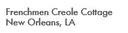 Frenchmen Creole Cottage
